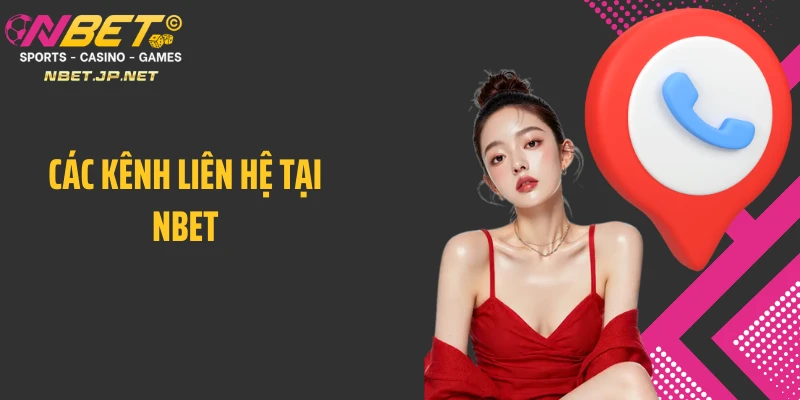 Các kênh liên hệ tại Nbet